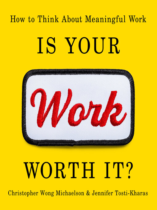 Cover image for Is Your Work Worth It?